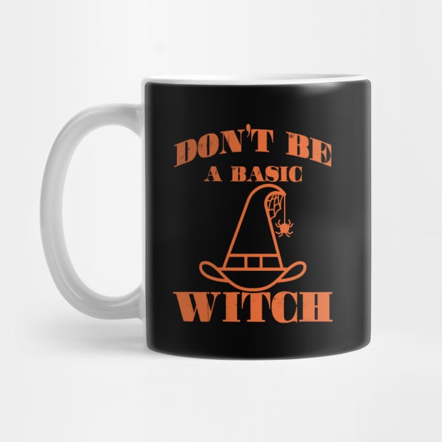 Don't Be A Basic Witch by monolusi